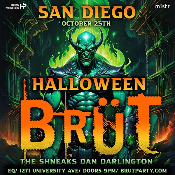 BRÜT San Diego Halloween 2024 EQ